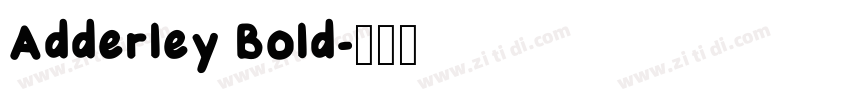 Adderley Bold字体转换